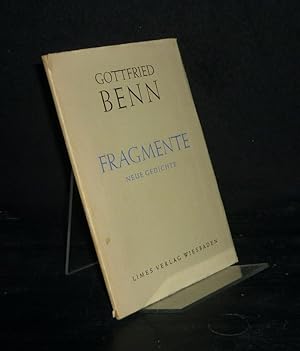 Fragmente. Neue Gedichte. [Von Gottfried Benn].