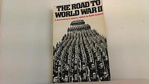 Bild des Verkufers fr The Road to World War II. Documentary History. zum Verkauf von Antiquariat Uwe Berg