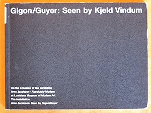 Seller image for Gigon/Guyer: Seen by Kjeld Vindum (On the occasion of the exhibition Arne Jacobsen - Absolutely Modern at Louisiana Museum of Modern Art. The installation Arne Jacobsen: Seen by Gigon/Guyer) for sale by Pistil Books Online, IOBA