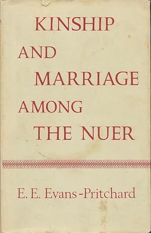 Kinship and Marriage Among the Nuer