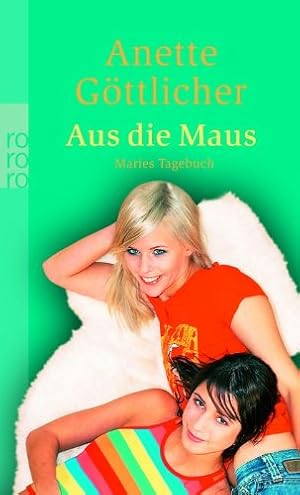 Bild des Verkufers fr Aus die Maus. Maries Tagebuch zum Verkauf von Eichhorn GmbH