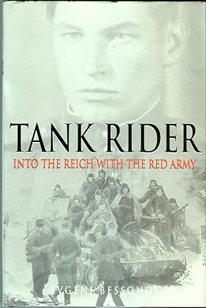 Tank Rider: Into the Reich with the Red Army