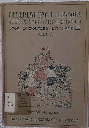 Nederlandsch Leesboek voor De Christelijke Scholen, deel X