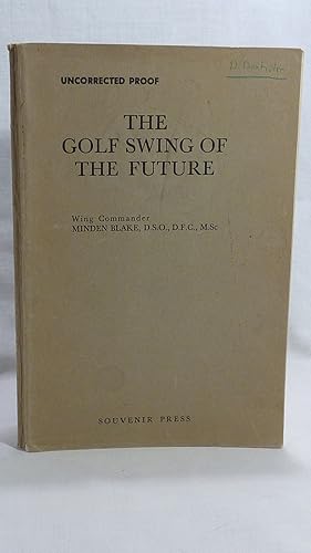 Seller image for The Golf Swing of the Future for sale by Antiquarian Golf