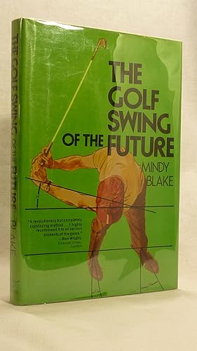 Image du vendeur pour The Golf Swing of the Future mis en vente par Antiquarian Golf