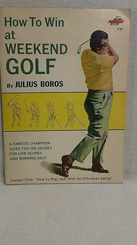 Seller image for How to Win at Weekend Golf for sale by Antiquarian Golf