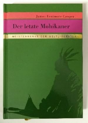 Seller image for Der letzte Mohikaner. for sale by KULTur-Antiquariat