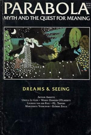 Seller image for DREAMS AND SEEING: PARABOLA, VOL.VII, NO. 2, SSPRING, 1982 for sale by By The Way Books