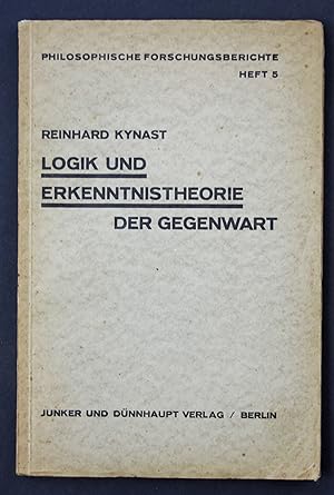 Logik und Erkenntnistheorie der Gegenwart. Philosophische Forschungsberichte. Heft 5.