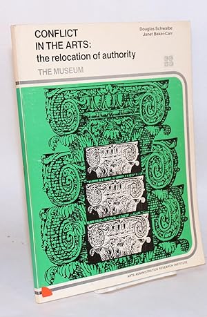 Immagine del venditore per Conflict in the arts: the relocation of authority venduto da Bolerium Books Inc.