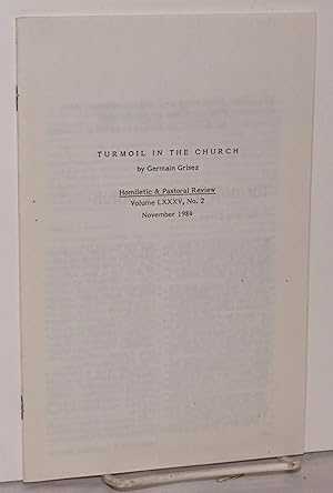 Imagen del vendedor de Turmoil in the Church; [offprint from] Homiletic & Pastoral Review, Volume LXXXV, No. 2, November 1984 a la venta por Bolerium Books Inc.