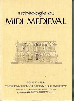 ARCHÉOLOGIE DU MIDI MÉDIÉVAL. Tome 12 - 1994