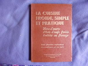 Bild des Verkufers fr La cuisine froide simple et pratique zum Verkauf von arobase livres