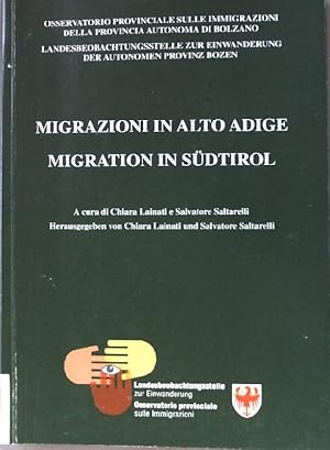 Migration in Südtirol. Migrationsgeschichten, Erwerbstätigkeit, Familie und Integrationsmuster. S...
