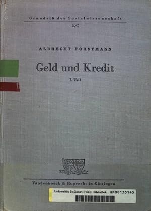 Imagen del vendedor de Geld und Kredit. 1.Teil: Die Grundlagen der Geld- und Kredittheorie. Grundri der Sozialwissenschaft. Band 3. a la venta por books4less (Versandantiquariat Petra Gros GmbH & Co. KG)