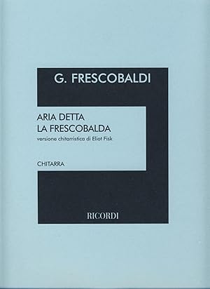 Seller image for FRESCOBALDI G. - Aria de "La Frescobalda" para Guitarra (Fisk) for sale by Mega Music