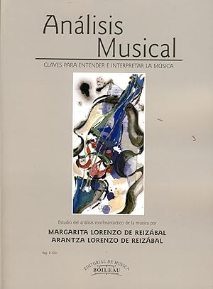 Imagen del vendedor de LORENZO DE REIZABAL M.A. - Analisis Musical: Claves para entender e interpretar la musica a la venta por Mega Music