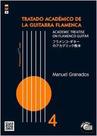 Imagen del vendedor de GRANADOS M. - Tratado Academico de la Guitarra Flamenca Vol.4 para Guitarra (Inc.CD) a la venta por Mega Music