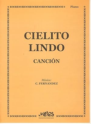 Image du vendeur pour Musica Latina - Cielito Lindo (Cancion Popular Mexicana) para Piano (Fernandez Caballero) mis en vente par Mega Music