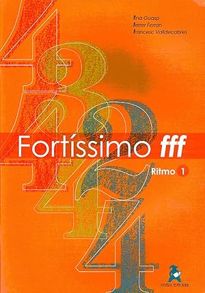 Imagen del vendedor de GUASP/FERRER/VALLDECABRES - Fortissimo fff (Ritmo 1) a la venta por Mega Music