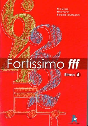 Imagen del vendedor de GUASP/FERRER/VALLDECABRES - Fortissimo fff (Ritmo 4) a la venta por Mega Music