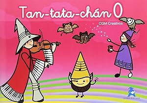 Imagen del vendedor de CREATIVOS C.G.M. - Tan tata chan 0 ( Cuaderno de Iniciacion Musical) a la venta por Mega Music