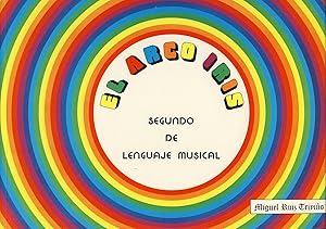 Imagen del vendedor de RUIZ TRIVIO M. - El Arco Iris Lenguaje Musical 2 (Nueva Edicion) a la venta por Mega Music