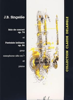 Imagen del vendedor de SINGELEE - Solo de Concert Op.74, Fantaisie Brillante Op.86 para Saxofon Mib y Piano a la venta por Mega Music