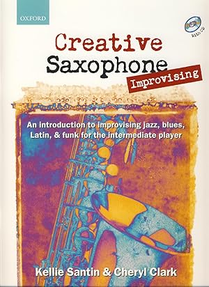 Imagen del vendedor de SANTIN y CLARK - Creative Saxophone (Improvisacion) para Saxofon (Inc.CD) a la venta por Mega Music