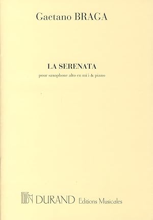 Seller image for BRAGA G. - La Serenata para Saxofon Alto y Piano (Branga) for sale by Mega Music