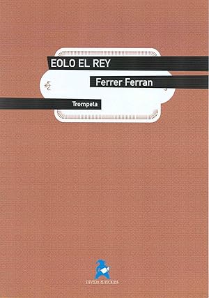 Imagen del vendedor de FERRER FERRAN - Eolo el Rey para Trompeta y Piano a la venta por Mega Music