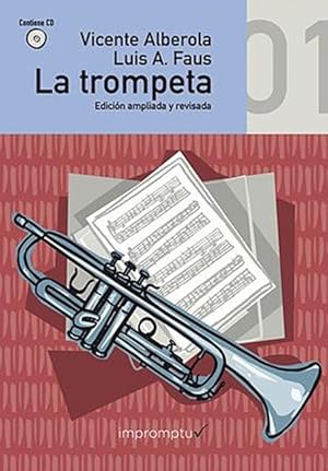 Imagen del vendedor de ALBEROLA V. - La Trompeta Vol.1: Primer Curso (Metodo) para Trompeta (Inc.CD) a la venta por Mega Music