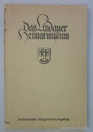 Imagen del vendedor de Das Lindauer Heimatmuseum. Augsburg, Filser, 1932. Mit 104 Tafelabbildungen. 54 S. Or.-Brosch.; Rcken gebrunt. (Fhrer durch die bayer. Orts- u. Heimatmuseen, 2). a la venta por Jrgen Patzer