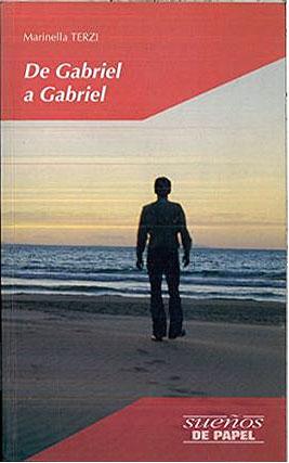 Imagen del vendedor de De Gabriel a Gabriel a la venta por Librería Diálogo