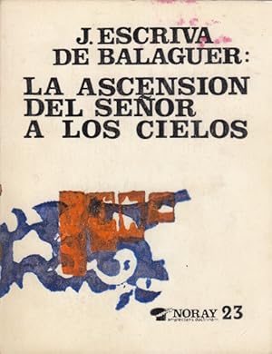 Seller image for LA ASCENSIN DEL SEOR A LOS CIELOS for sale by Librera Vobiscum