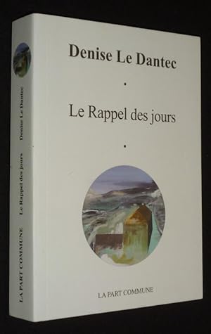 Seller image for Le Rappel des jours for sale by Abraxas-libris