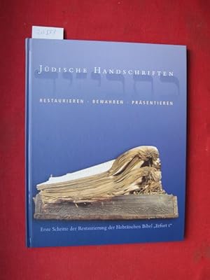 Jüdische Handschriften; Teil 2. Erste Schritte der Restaurierung der hebräischen Bibel "Erfurt 1"...