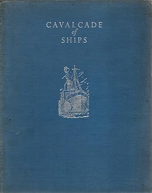 Seller image for Cavalcade of ships for sale by JP Livres