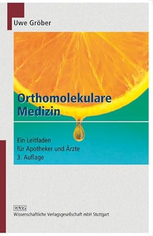 Bild des Verkufers fr Orthomolekulare Medizin : Ein Leitfaden fr Apotheker und rzte zum Verkauf von AHA-BUCH GmbH