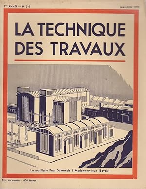 La Technique des Travaux Revue mensuelle des Procédés de Construction Moderne N°5-6 Mai-juin 1951
