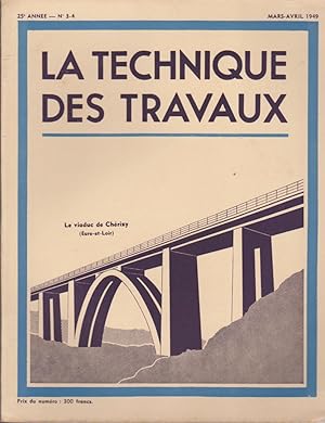 La Technique des Travaux Revue mensuelle des Procédés de Construction Moderne N°3-4 Mars-Avril 1949