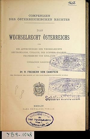 Das Wechselrecht Österreichs und die Abweichungen der Wechselrechte Deutschlands, Ungarns, der Sc...