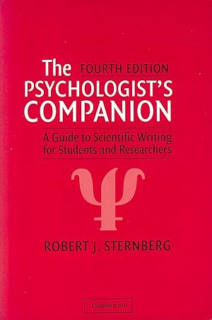 Imagen del vendedor de The Psychologist's Companion: A Guide to Scientific Writing for Students and Researchers a la venta por M Godding Books Ltd