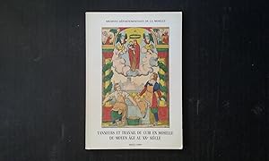 Tanneurs et travail du cuir en Moselle du moyen âge au XXe siècle