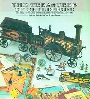 Seller image for The Treasures of Childhood. Books, Toys, and Games From the Opie Collection. for sale by Wittenborn Art Books