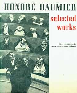 Seller image for Honore Daumier: Selected Works. First Edition. for sale by Wittenborn Art Books