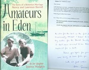 Immagine del venditore per Amateurs in Eden: The Story of a Bohemian Marriage: Nancy and Lawrence Durrell. First Edition signed by Jeremy Mallinson inside cover. Includes correspondence between Hodgkin & Mallinson. venduto da Wittenborn Art Books