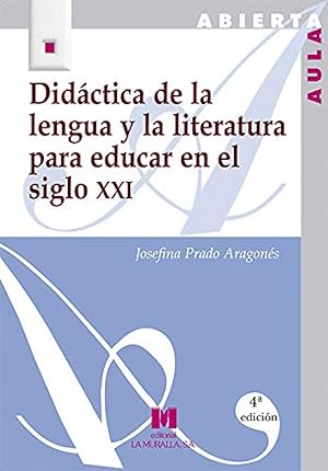 Imagen del vendedor de Didactica de la lengua y literatura para educar en el siglo XXI a la venta por Imosver
