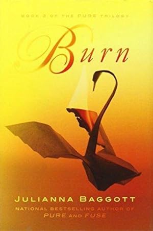 Imagen del vendedor de Burn (Pure Trilogy) a la venta por Fleur Fine Books