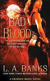 Bad Blood: A Crimson Moon Novel